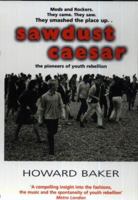 Sawdust Caesar 1840182237 Book Cover