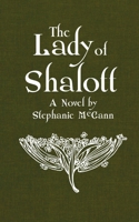 The Lady of Shalott: A Novel 1732960216 Book Cover