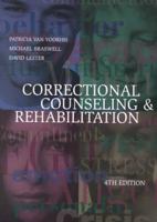 Correctional Counseling And Rehabilitation 1455730084 Book Cover