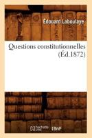 Questions Constitutionnelles 2013489420 Book Cover
