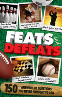 Feats and Defeats 145089335X Book Cover