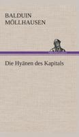 Die Hyänen des Kapitals 3849531511 Book Cover