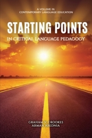 Starting Points in Critical Language Pedagogy 1648024912 Book Cover