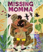 Missing Momma (A Picture Book) 1419761552 Book Cover
