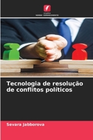 Tecnologia de resolução de conflitos políticos 6206288188 Book Cover