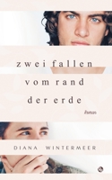 Zwei fallen vom Rand der Erde B0942DW4PX Book Cover