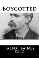 Boycotted and Other Stories 1517510406 Book Cover