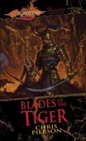 Blades of the Tiger (Dragonlance: Taladas, #1) 0786935693 Book Cover