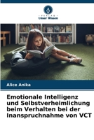 Emotionale Intelligenz und Selbstverheimlichung beim Verhalten bei der Inanspruchnahme von VCT 6209433448 Book Cover