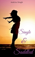 Single & Saddled 1638730598 Book Cover