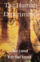 The Human Experiments 1482582759 Book Cover