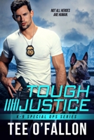 Tough Justice 1649371438 Book Cover