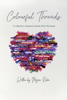 Colourful Threads 0648838625 Book Cover