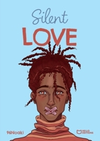 Silent Love (French Edition) 2386739546 Book Cover