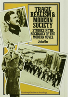 Tragic Realism and Modern Society (Edinburgh Studies in Culture & Society) 1349030066 Book Cover