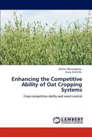 Enhancing the Competitive Ability of Oat Cropping Systems 3845472022 Book Cover