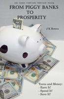 From Piggy Banks to Prosperity: Teens and Money B08Y654CW6 Book Cover