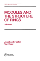 Modules and the Structure of Rings: A Primer 0367450623 Book Cover