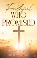 Faithful Who Promised B0H6NGB6H8 Book Cover