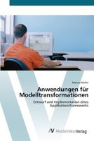 Anwendungen für Modelltransformationen 3639408381 Book Cover