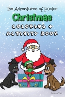 The Adventures of Pookie Christmas Coloring & Activity Book B09KNGDF72 Book Cover