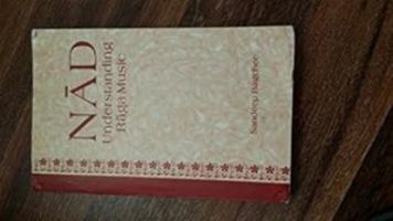 Nad: Understanding Raga Music 8186982078 Book Cover