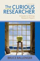 The Curious Researcher: A Guide to Writing Research Papers 0205172873 Book Cover