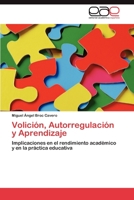 Volicion, Autorregulacion y Aprendizaje 3848450712 Book Cover