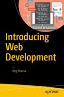 Introducing Web Development 1484224981 Book Cover