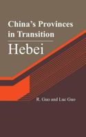 China's Provinces in Transition: Hebei 1481293095 Book Cover