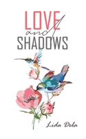Love and Shadows 1649790198 Book Cover