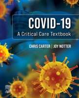 Covid-19: A Critical Care Textbook 0702083836 Book Cover