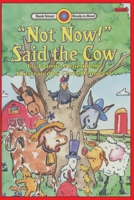 Not Now! Said the Cow 0553346911 Book Cover