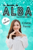 La decisión de Alba B09NRCZYZ4 Book Cover