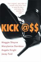 Kick Ass (Berkley Sensation) 0425205649 Book Cover