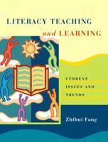 Literacy Teaching and Learning: Current Issues and Trends 0131181785 Book Cover