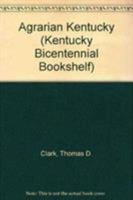 Agrarian Kentucky 0813190525 Book Cover