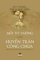 M?i to vuong c?a Huy?n Trân Công Chúa (Vietnamese Edition) 1091036713 Book Cover