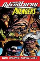 Marvel Adventures The Avengers Volume 3: Bizarre Adventures Digest 0785123083 Book Cover