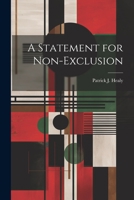A Statement for Non-Exclusion 1021320897 Book Cover