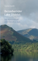 Bezaubernder Lake District: Den Nationalpark entdecken ohne Auto 3746901375 Book Cover