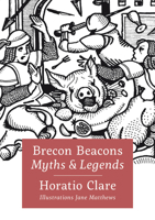 Myths & Legends: Brecon Beacons 1802586830 Book Cover