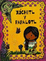 Xóchitl y Papalotl: Español (Spanish Edition) 1956751084 Book Cover