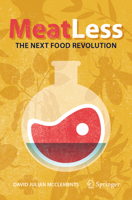 Meat Less: The Next Food Revolution (Copernicus Books) 3031239636 Book Cover