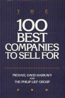 The 100 Best Companies to Sell for 047161288X Book Cover