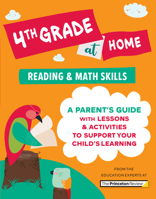 4th Grade at Home: A Parent's Guide with Lessons & Activities to Support Your Child's Learning (Math & Reading Skills) 0525571760 Book Cover