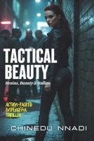 TACTICAL BEAUTY B0F5H8TQFR Book Cover