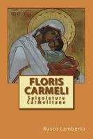 Floris Carmeli: Spigolature Carmelitane 1717265413 Book Cover
