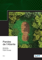 Paroles de l'Attente 2381534547 Book Cover