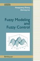 Fuzzy Modeling and Fuzzy Control 0817644911 Book Cover